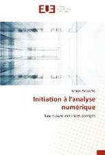 Initiation à l'analyse numérique