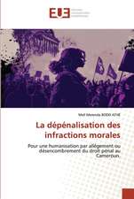 La dépénalisation des infractions morales