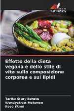 Effetto della dieta vegana e dello stile di vita sulla composizione corporea e sui lipidi