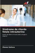 Sindrome da ritardo fetale intrauterino