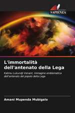 L'immortalità dell'antenato della Lega