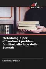 Metodologia per affrontare i problemi familiari alla luce della Sunnah