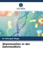 Stammzellen in der Zahnmedizin