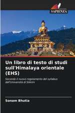 Un libro di testo di studi sull'Himalaya orientale (EHS)