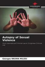 Autopsy of Sexual Violence