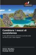 Cambiare i mezzi di sussistenza