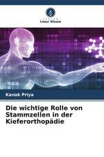 Die wichtige Rolle von Stammzellen in der Kieferorthopädie