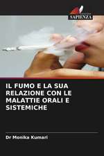 IL FUMO E LA SUA RELAZIONE CON LE MALATTIE ORALI E SISTEMICHE