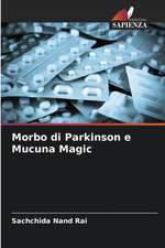 Morbo di Parkinson e Mucuna Magic