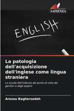 La patologia dell'acquisizione dell'inglese come lingua straniera