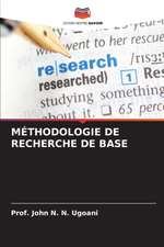 MÉTHODOLOGIE DE RECHERCHE DE BASE