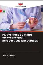 Mouvement dentaire orthodontique : perspectives biologiques