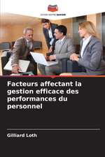 Facteurs affectant la gestion efficace des performances du personnel