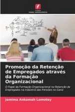 Promoção da Retenção de Empregados através da Formação Organizacional