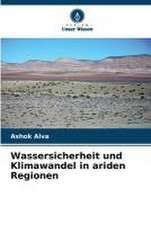 Wassersicherheit und Klimawandel in ariden Regionen