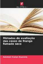 Métodos de avaliação das coxas de frango fumado seco