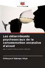 Les déterminants psychosociaux de la consommation excessive d'alcool