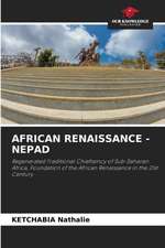 AFRICAN RENAISSANCE - NEPAD