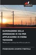 ELIMINAZIONE DELLE ARMONICHE IN VSI PER APPLICAZIONI IN MEDIA TENSIONE