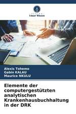 Elemente der computergestützten analytischen Krankenhausbuchhaltung in der DRK