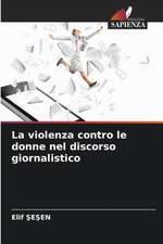 La violenza contro le donne nel discorso giornalistico