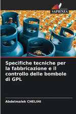 Specifiche tecniche per la fabbricazione e il controllo delle bombole di GPL