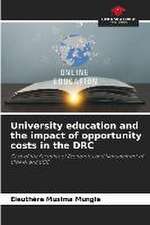 University education and the impact of opportunity costs in the DRC