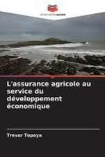 L'assurance agricole au service du développement économique