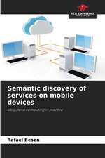 Semantic discovery of services on mobile devices