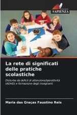 La rete di significati delle pratiche scolastiche