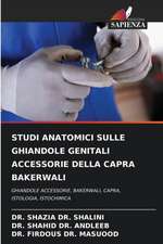 STUDI ANATOMICI SULLE GHIANDOLE GENITALI ACCESSORIE DELLA CAPRA BAKERWALI