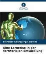 Eine Lernreise in der territorialen Entwicklung