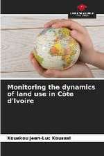 Monitoring the dynamics of land use in Côte d'Ivoire