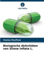 Biologische Aktivitäten von Silene inflata L.