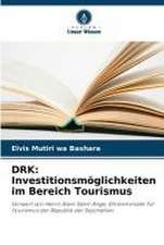 DRK: Investitionsmöglichkeiten im Bereich Tourismus