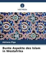 Bunte Aspekte des Islam in Westafrika