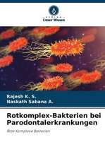 Rotkomplex-Bakterien bei Parodontalerkrankungen