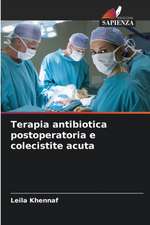 Terapia antibiotica postoperatoria e colecistite acuta