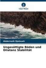 Ungesättigte Böden und Dilatanz Stabilität