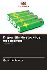 Dispositifs de stockage de l'énergie