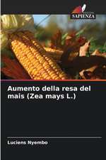 Aumento della resa del mais (Zea mays L.)