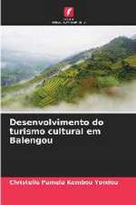 Desenvolvimento do turismo cultural em Balengou