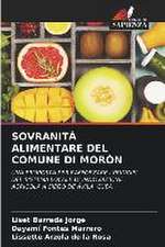 SOVRANITÀ ALIMENTARE DEL COMUNE DI MORÓN