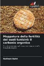 Mappatura della fertilità dei suoli tunisini: il carbonio organico