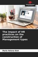 The impact of HR practices on the construction of Management types