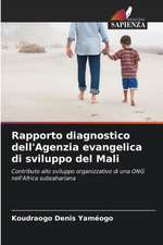 Rapporto diagnostico dell'Agenzia evangelica di sviluppo del Mali