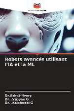 Robots avancés utilisant l'IA et la ML