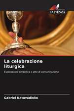 La celebrazione liturgica