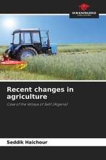 Recent changes in agriculture