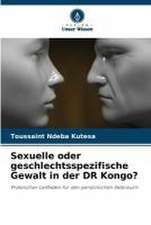 Sexuelle oder geschlechtsspezifische Gewalt in der DR Kongo?